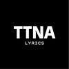 ttna.lyricss