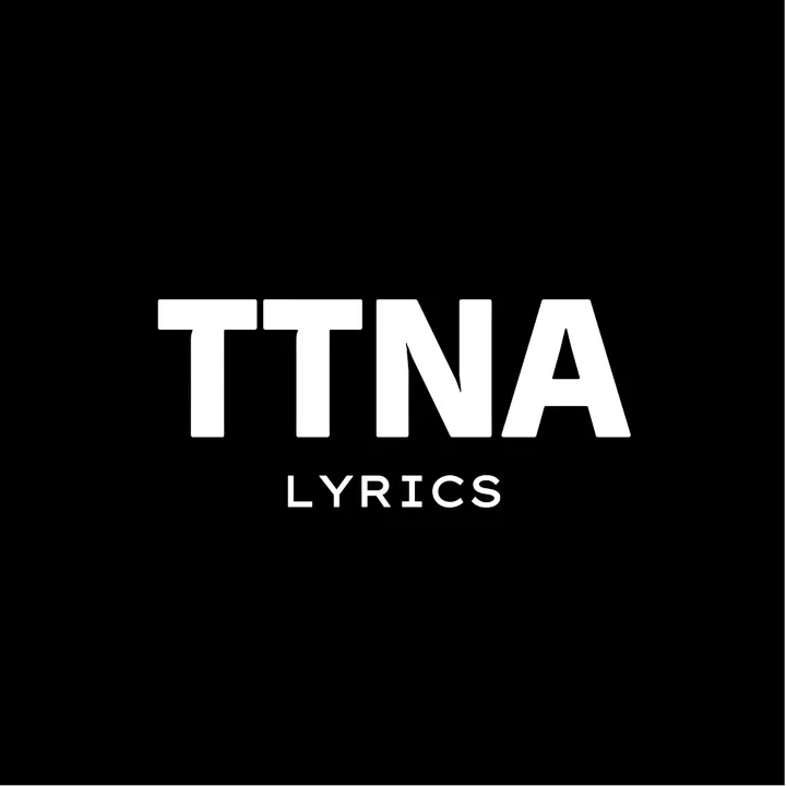 ttna.lyricss