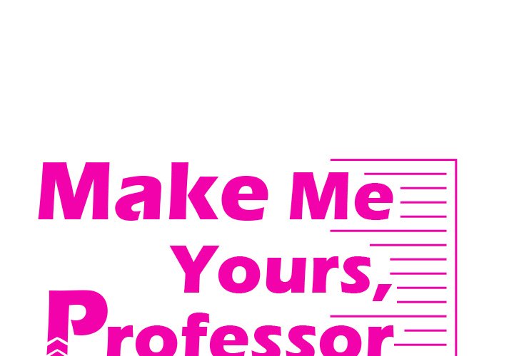 Make Me Yours, Professor - episode 34 - 1