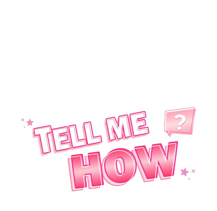 Tell Me How - episode 7 - 11