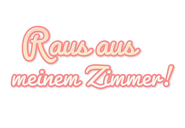 Raus aus meinem Zimmer! - episode 25 - 1