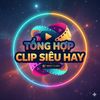 tonghopclipsieuhay