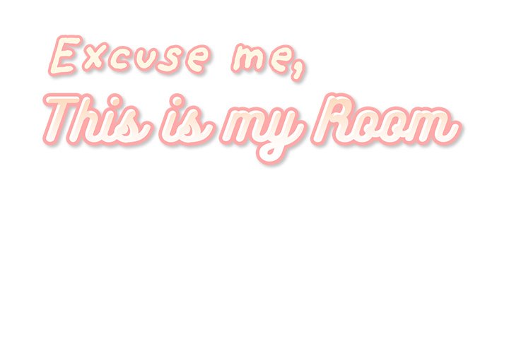 Excuse Me, This is my Room - episode 15 - 1