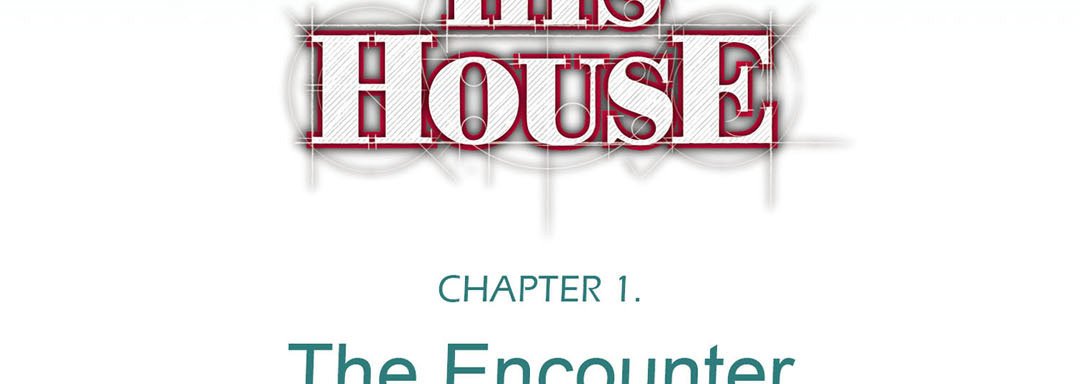 His House - episode 1 - 6
