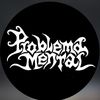pr0blemamental
