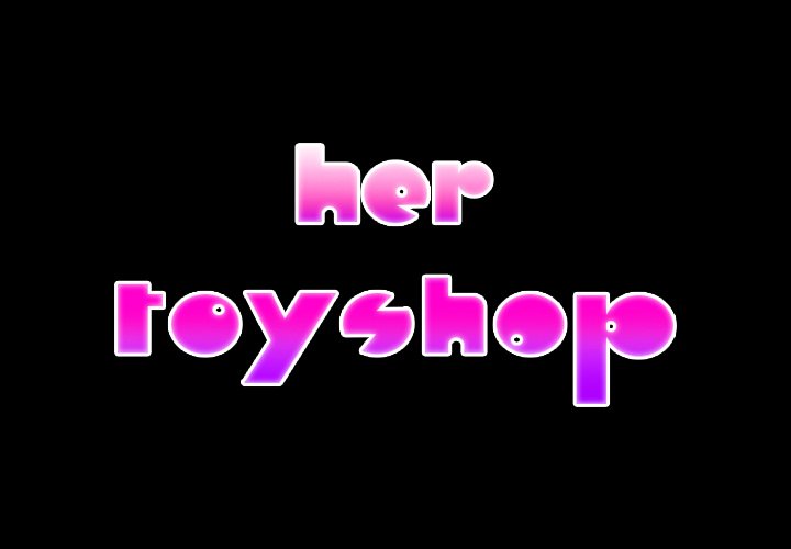 Her Toy Shop - episode 2 - 1