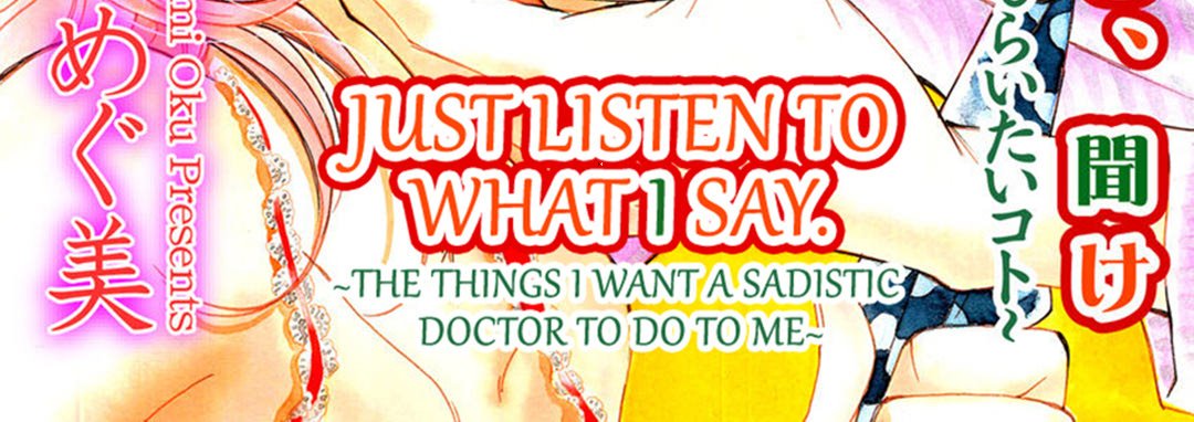 Just Listen to What I Say - The Things I Want A Sadistic Doctor to Do to Me - episode 20 - 3