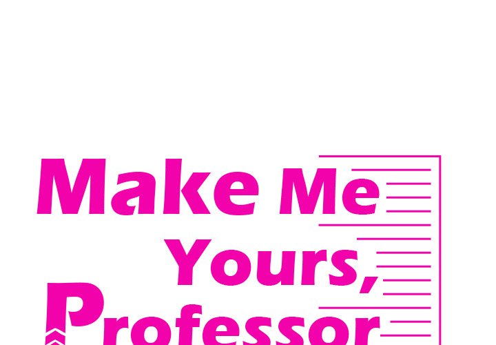 Make Me Yours, Professor - episode 20 - 1
