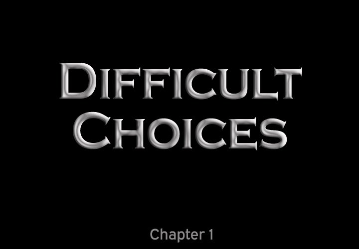 Difficult Choices - episode 1 - 2