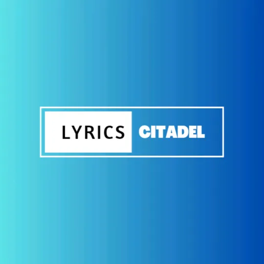 lyrics_citadel