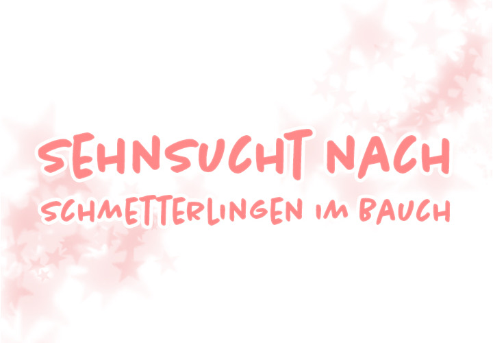 Sehnsucht nach Schmetterlingen im Bauch - episode 33 - 3