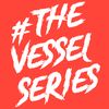 thevesselseries