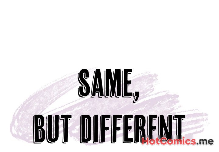 Same, but Different - episode 22 - 0