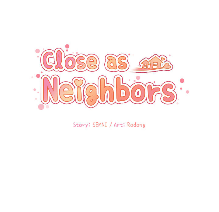 Close As Neighbors - UNCENSORED - episode 32 - 37