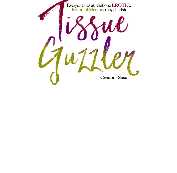 Tissue Guzzler - episode 11 - 15