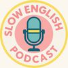 slowenglish.podcast