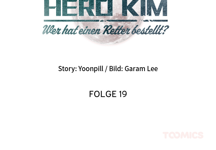 Hero Kim: Wer hat einen Retter bestellt? - episode 19 - 1