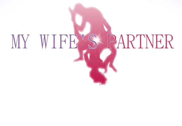 My Wife's Partner - episode 1 - 3
