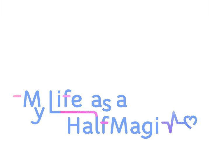 My Life as a Half-Magi - episode 29 - 0
