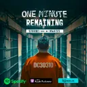 @oneminuteremainingpod