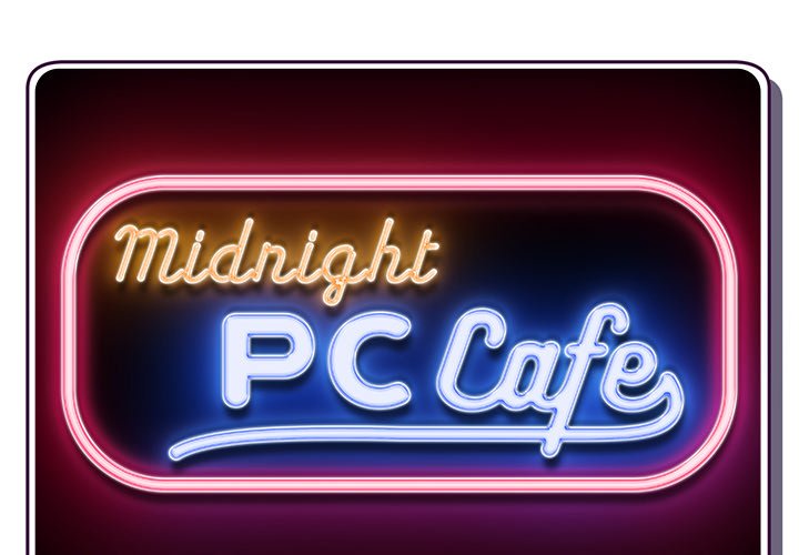 Midnight PC Cafe - episode 1 - 1