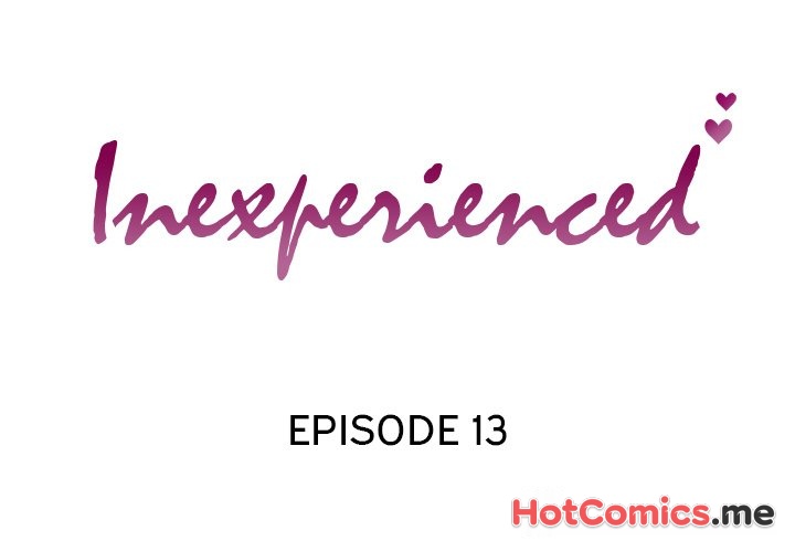 Inexperienced - episode 13 - 1