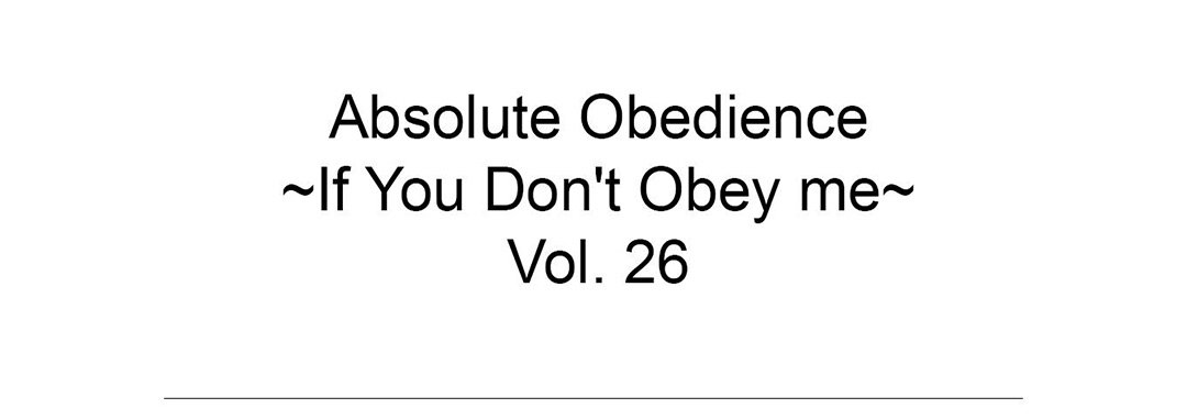 Absolute Obedience - If You Don't Obey Me - episode 26 - 53