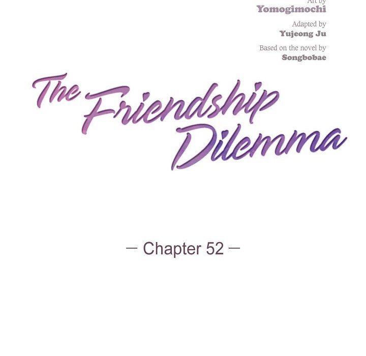 The Friendship Dilemma - episode 52 - 18