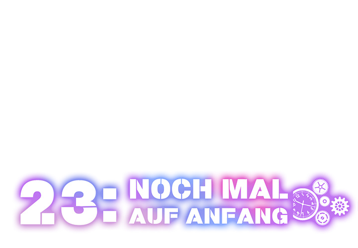 23: Noch mal auf Anfang - episode 29 - 0