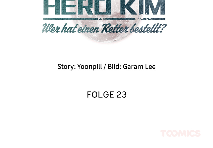 Hero Kim: Wer hat einen Retter bestellt? - episode 23 - 1