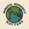 mindfulhumanitymatters