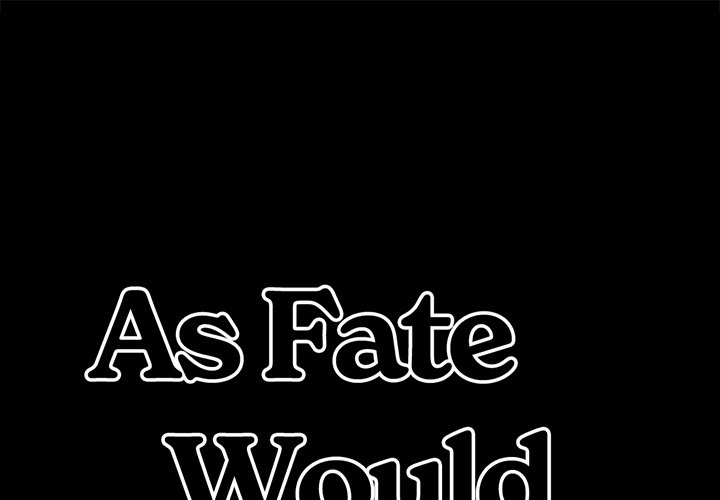 As Fate Would Have It - episode 13 - 0