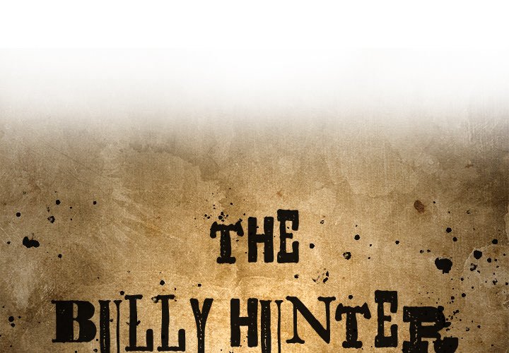 The Bully Hunter - episode 12 - 0