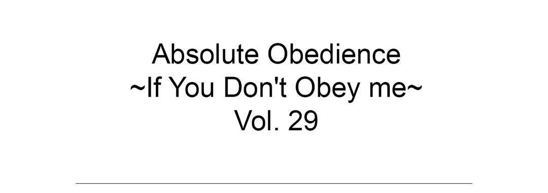 Absolute Obedience - If You Don't Obey Me - episode 29 - 53