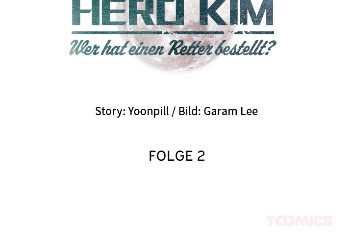Hero Kim: Wer hat einen Retter bestellt? - episode 2 - 1