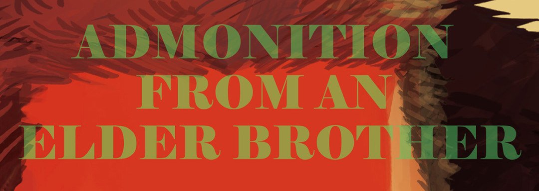 Admonition From an Elder Brother - episode 9 - 0