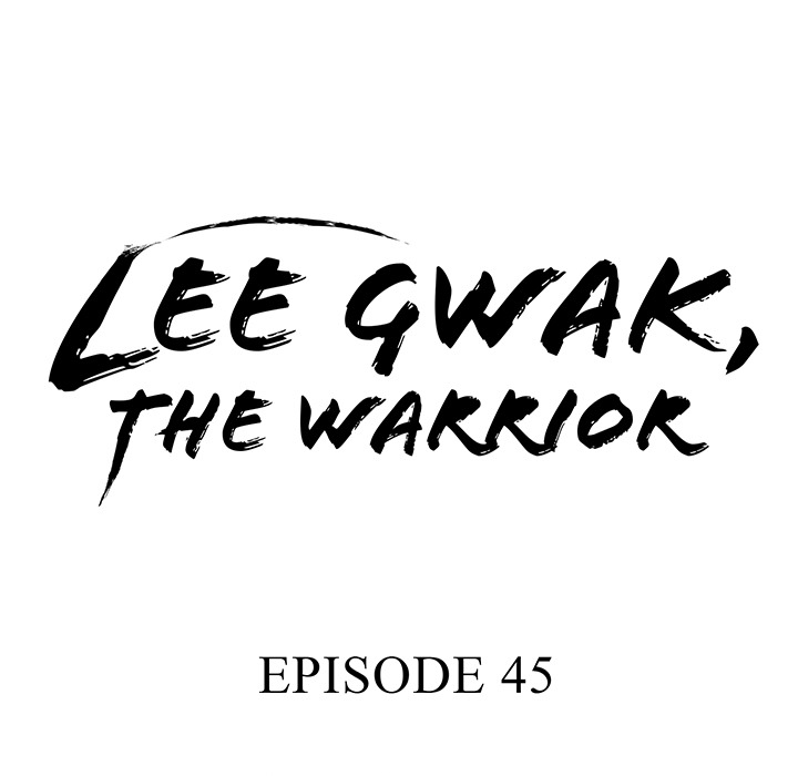 Lee Gwak, the Warrior - episode 45 - 6