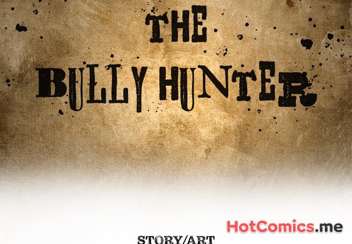 The Bully Hunter - episode 6 - 1