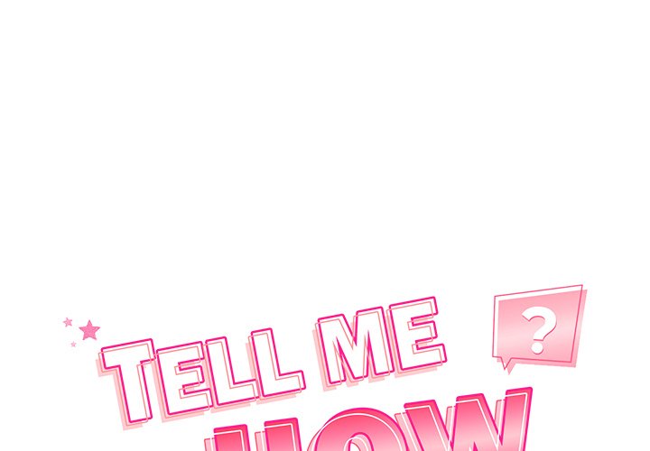 Tell Me How - episode 6 - 0