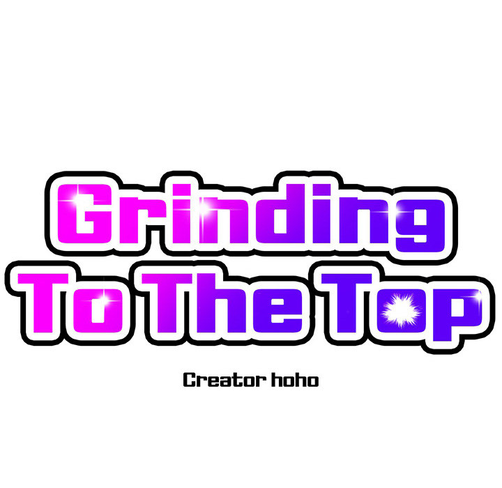 Grinding To The Top - episode 12 - 25