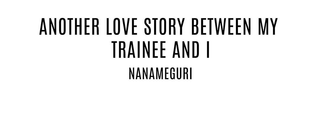 Another Love Story Between My Trainee and I - episode 11 - 85