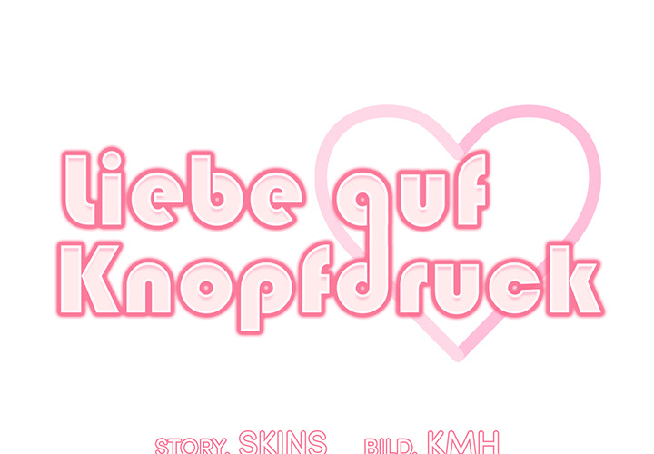 Liebe auf Knopfdruck - episode 4 - 0