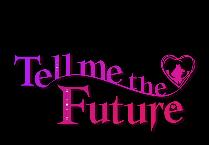 Tell Me the Future - episode 1 - 1