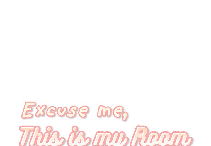 Excuse me, This is my Room - episode 47 - 0