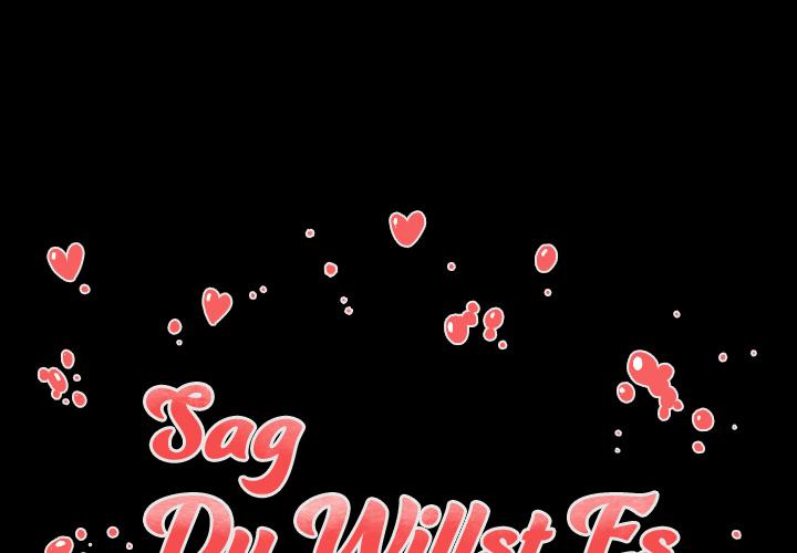 Sag du willst es - episode 32 - 1