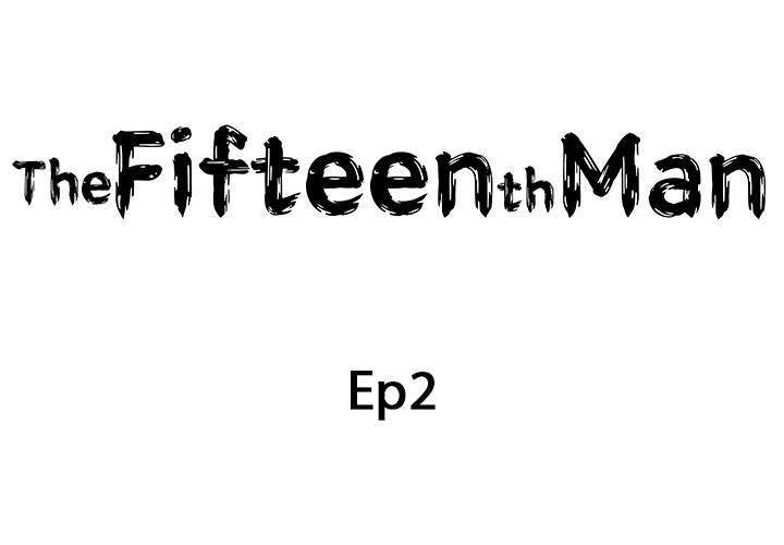 The Fifteenth Man - episode 2 - 1