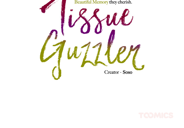 Tissue Guzzler - episode 16 - 1