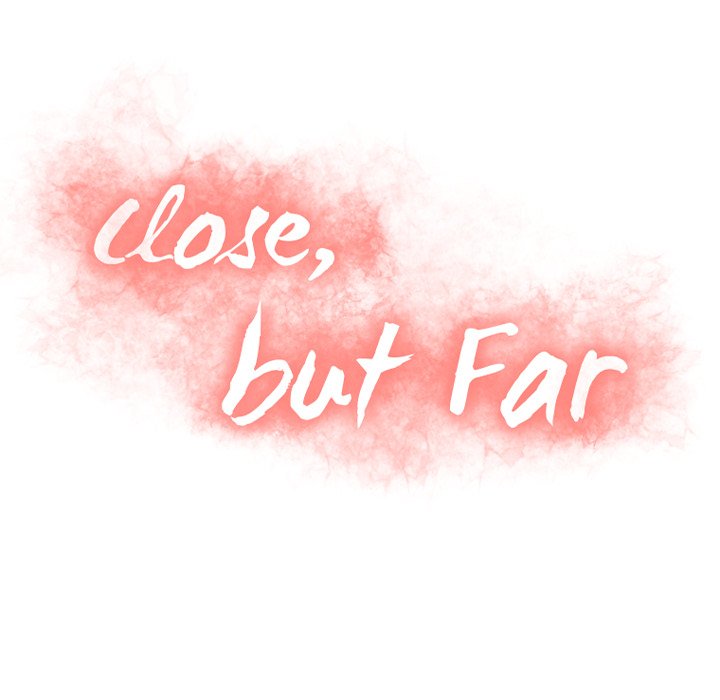 Close, but Far - episode 1 - 82