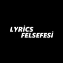 @lyricsfelsefesi
