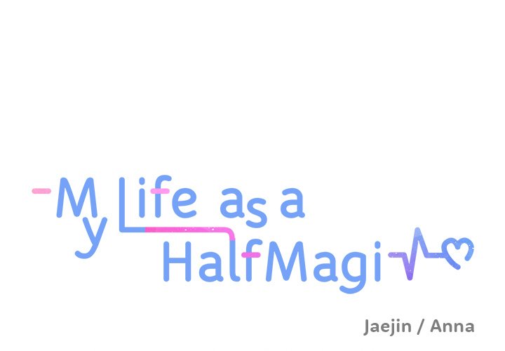 My Life as a Half-Magi - episode 3 - 0